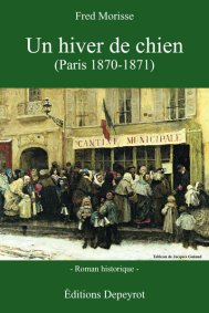 Un hiver de chien - Fred Morisse - Siège de Paris 1870